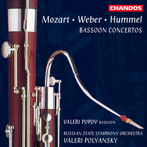 Mozart, Weber, Hummel: Bassoon Concertos / Popov, Polyansky, Russian State SO