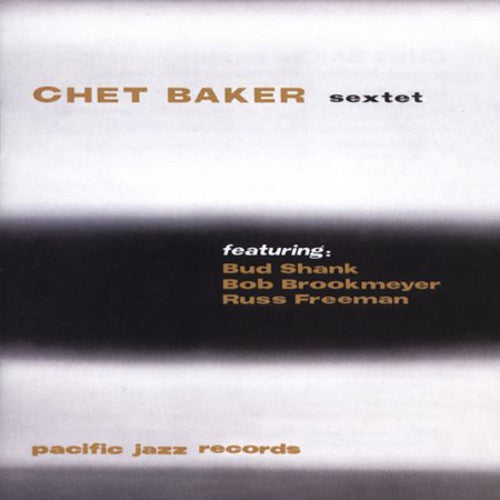 CHET BAKER SEXTET