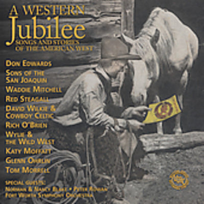 A WESTERN JUBILEE: SONGS & STORIES OF AMERICAN WES
