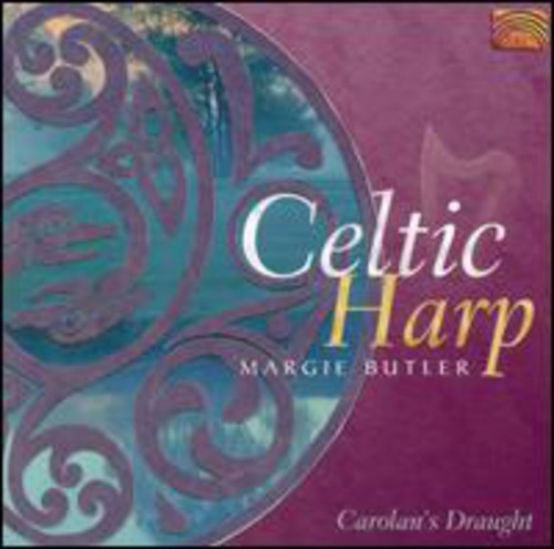 Margie Butler: Carolan's Draught - Celtic Harp