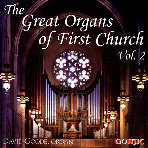 The Great Organs Of First Church Vol. 2 / Goode