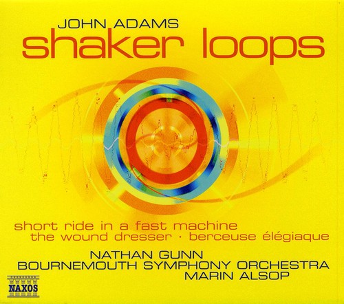 American Classics - Adams: Shaker Loops, Etc / Alsop, Gunn, Et Al