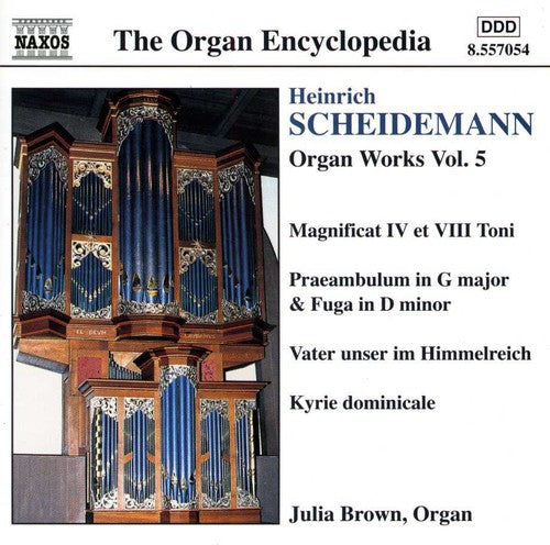 Organ Encyclopedia - Scheidemann: Organ Works Vol 5