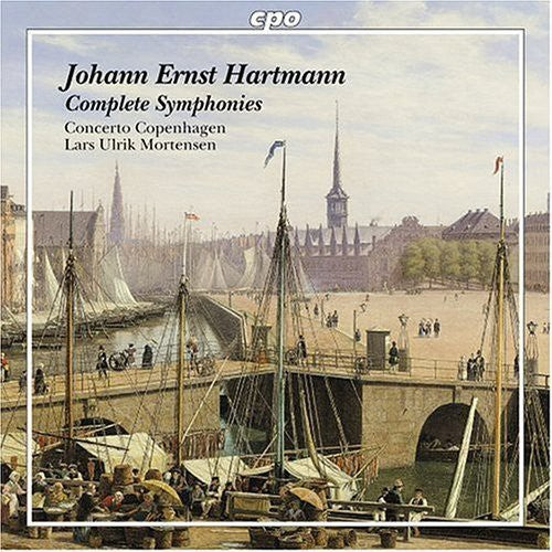 J. E. Hartmann: Complete Symphonies / Mortensen, Et Al
