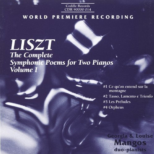 Liszt: Complete Symphonic Poems for Two Pianos, Vol. 1 / Mangos Duo