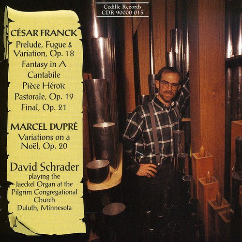Franck & Dupré: Organ Works / David Schrader