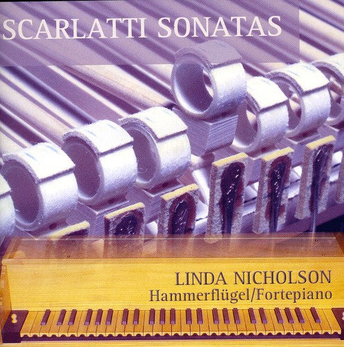 Scarlatti: Piano Sonatas / Linda Nicholson