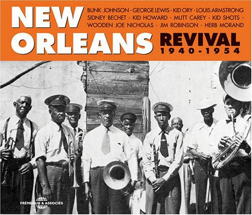 NEW ORLEANS REVIVAL 1940-54