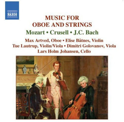 Music For Oboe & Strings - Mozart, Crusell, J.c. Bach