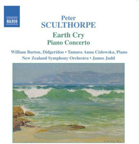 Sculthorpe: Earth Cry, Piano Concerto / Judd, Cislowski