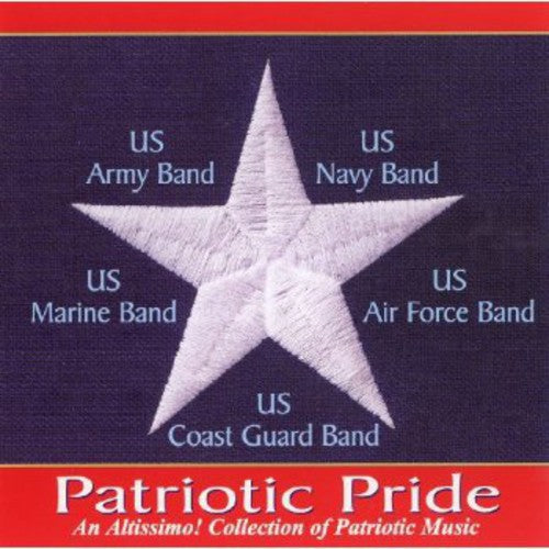 Patriotic Pride / United States Military Bands