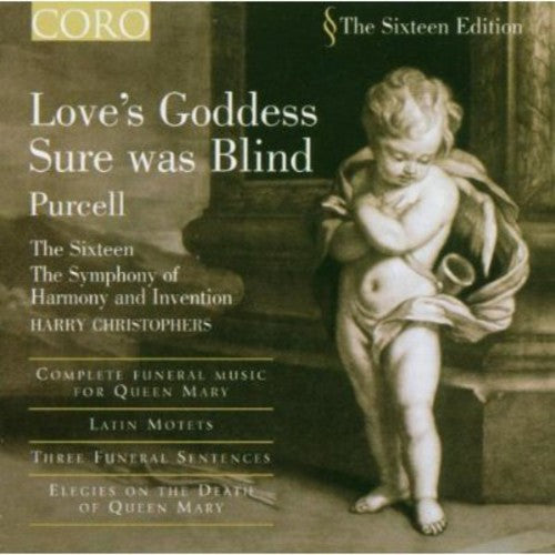 PURCELL: Love's Goddess Sure Was Blind