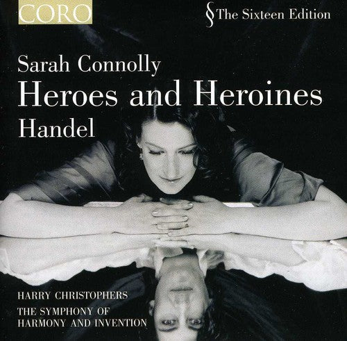 Heroes and Heroines - Handel / Sarah Connolly