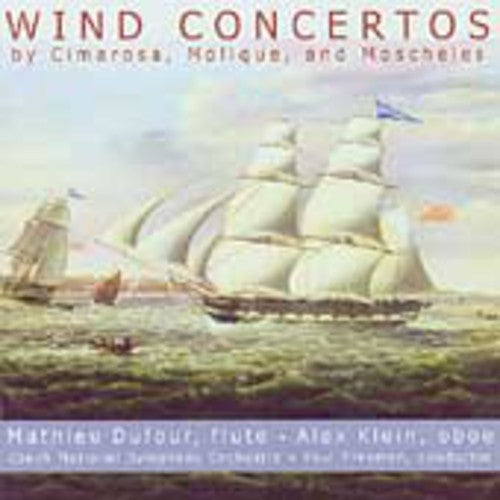 CIMAROSA / MOLIQUE / MOSCHELES: Wind Concertos