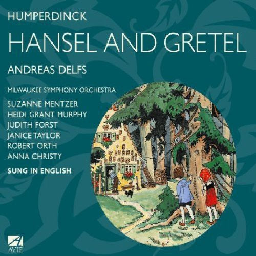 Humperdinck: Hansel And Gretel / Delfs, Mentzer, Et Al