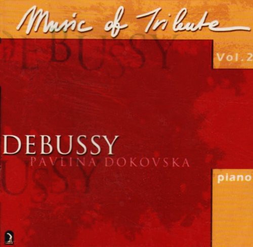 Music Of Tribute Vol 2 - Debussy / Dokovska, Barbosa-lima