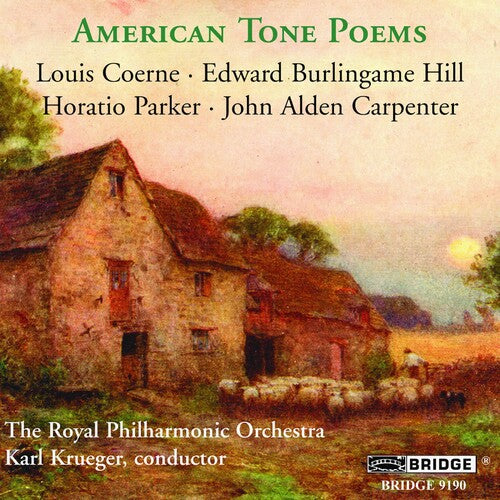 American Tone Poems - Coerne, Parker, Etc / Kruger, Et Al