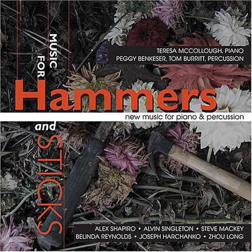 Music for Hammers and Sticks (New Music for Piano and Percus