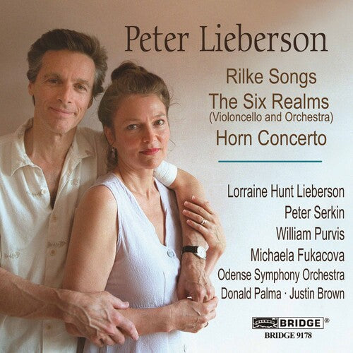 Lieberson: Rilke Songs, Six Realms, Etc / Serkin, Et Al