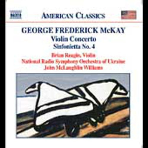 American Classics - McKay: Violin Concerto, Etc