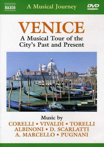 Venice: Musical Tour of the City's Past & Present