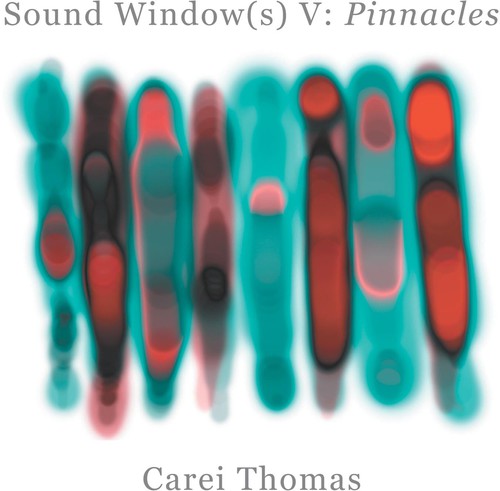 Thomas, C.: Sound Window(s): Pinnacles