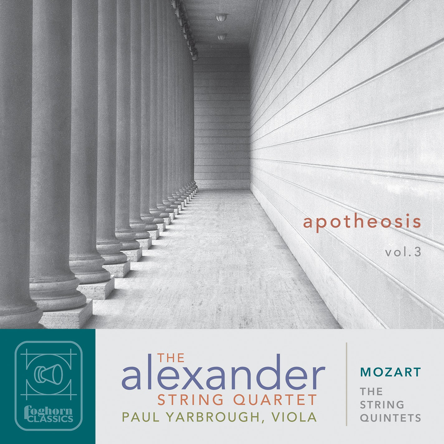 Apotheosis, Vol. 3 - Mozart String Quintets / Yarbrough, Alexander String Quartet