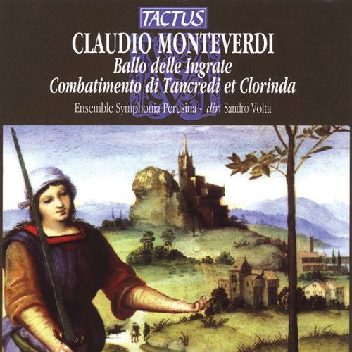 Monteverdi: Ballo Delle Ingrate - Combattimento di Tancredi