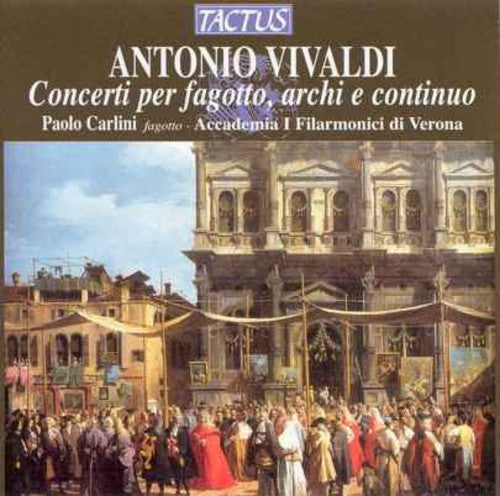 Vivaldi: Concerti per fagotto, archi & continuo