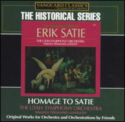 HOMAGE TO SATIE: THE ORCHESTRAL WORKS