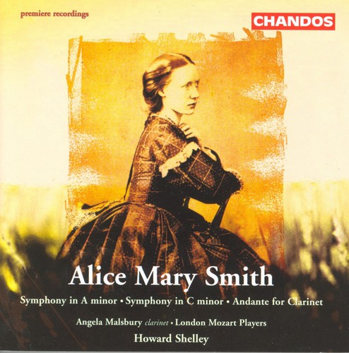 Alice Mary Smith: Symphonies, Etc / Howard Shelley, Et Al