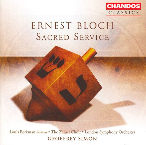Bloch: Sacred Service / Simon, Berkman, London So