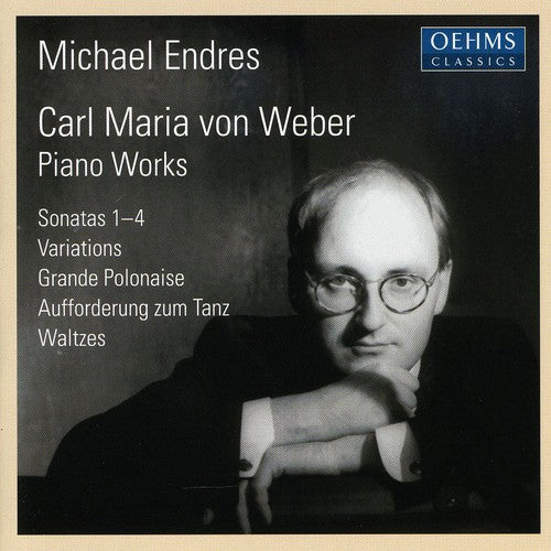 Weber: Piano Works / Michael Endres