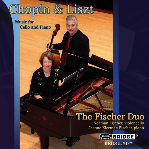 Chopin & Liszt: Complete Music for Cello & Piano