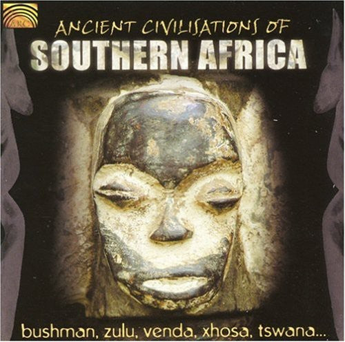 Ancient Civilisations of Southern Africa - Bushman, Zulu, Ve