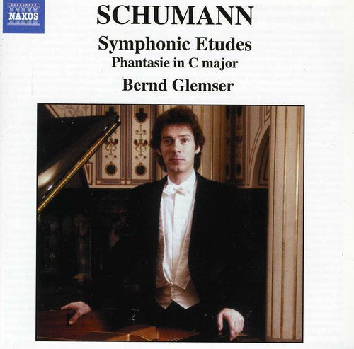 SCHUMANN, R.: Symphonic Etudes, Op. 13 / Fantasie in C Major