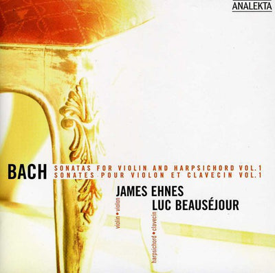 Bach: Violin Sonatas Vol 1  / Ehnes, Beauséjour