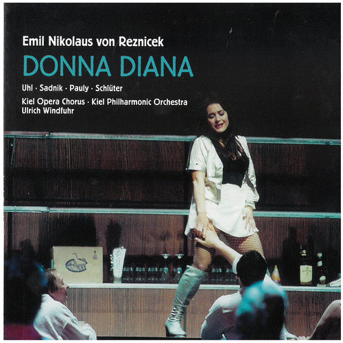 Reznicek: Donna Diana / Windfuhr, Et Al