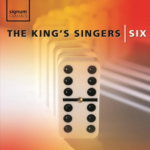 KING'S SINGERS: Six