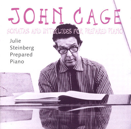 CAGE: Sonatas and Interludes for Prepared Piano