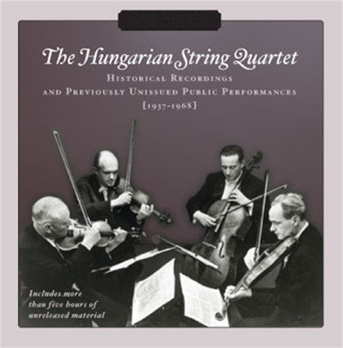 Hungarian String Quartet: Historical Recordings and Previous