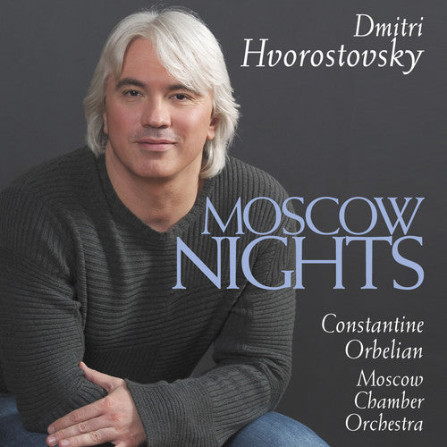 Moscow Nights / Hvorostovsky, Orbelian, Et Al