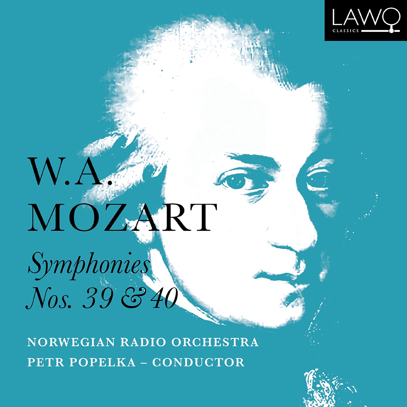 Mozart: Symphonies Nos. 39 & 40 / Popelka, Norwegian Radio Orchestra