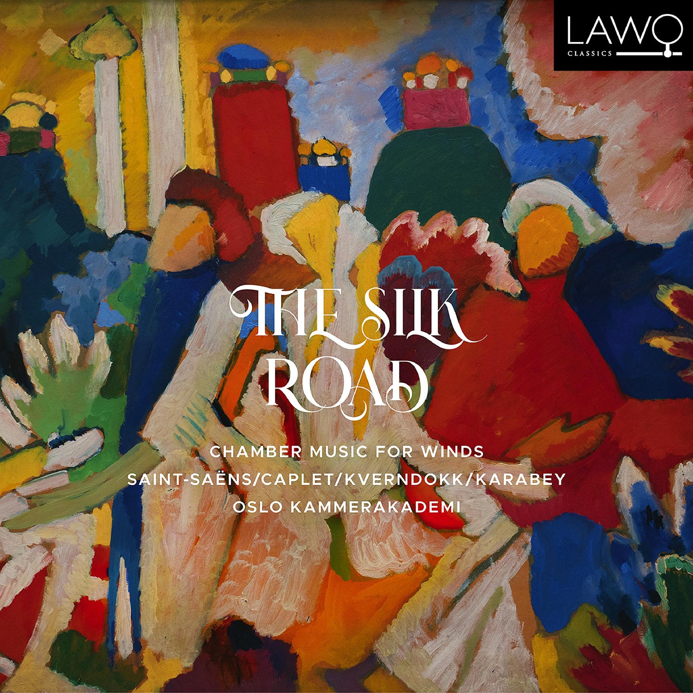 The Silk Road - Chamber Music by Caplet, Saint-Saëns et al. / Oslo Chamber Academy