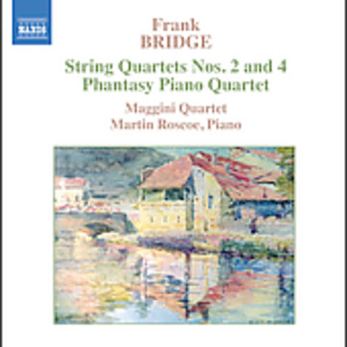 Bridge: String Quartets No 2 & 4 / Maggini Quartet