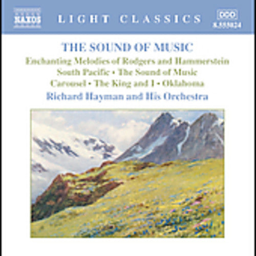 Light Classics - Rodgers: The Sound Of Music, Etc / Hayman