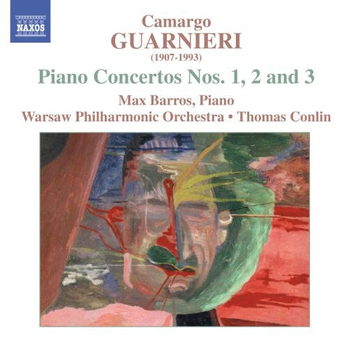 Guarnieri: Piano Concertos No 1, 2 & 3 / Barros, Conlin