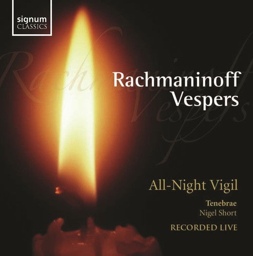 Rachmaninov: Vespers / Nigel Short, Tenebrae
