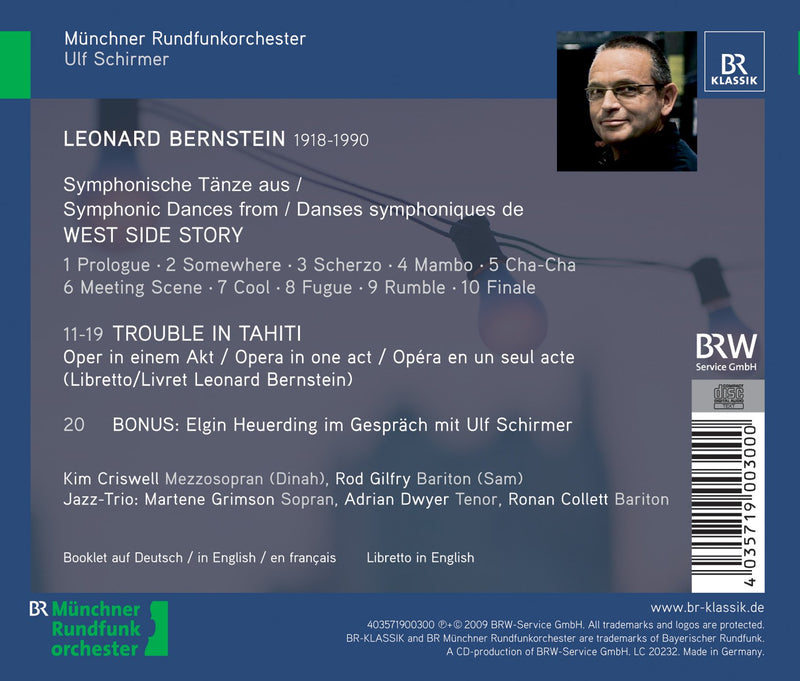 Bernstein: Trouble In Tahiti, Symphonic Dances From West Side Story / Schirmer, Munich Radio Orchestra