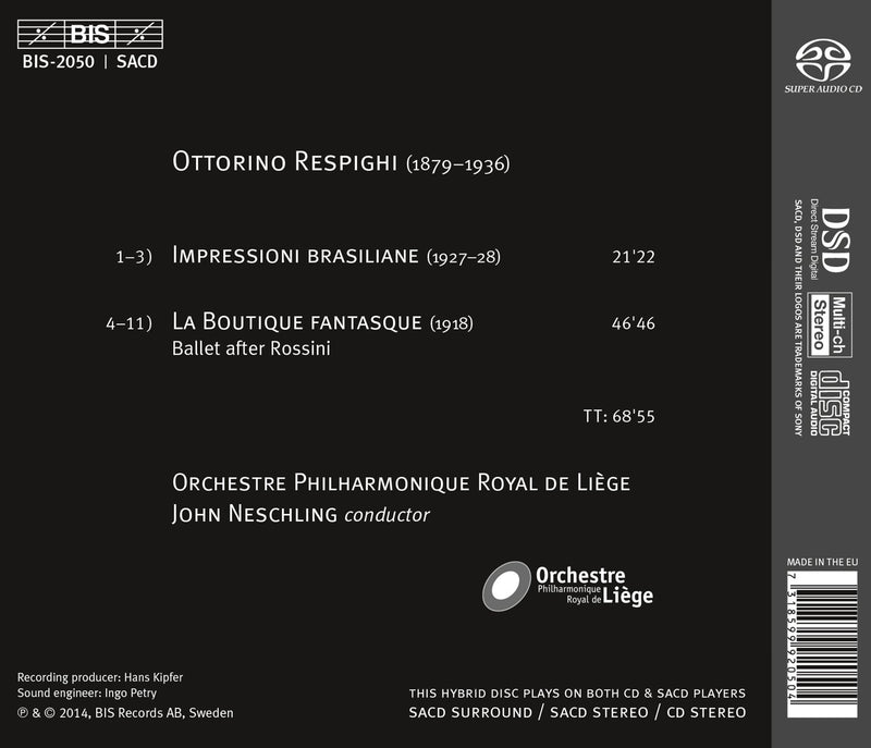 Respighi: Impressioni brasiliane & La boutique fantasque / Neschling, Liege Philharmonic